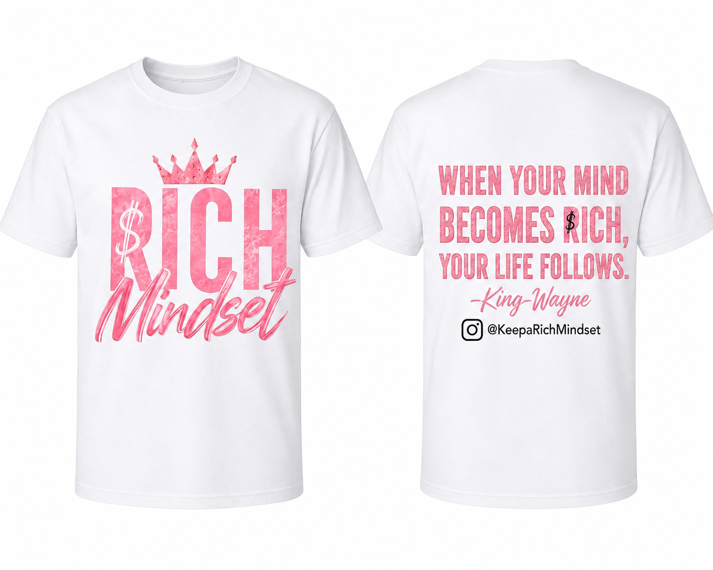 Pink Rich Mind$et Signature Motivation Tee
