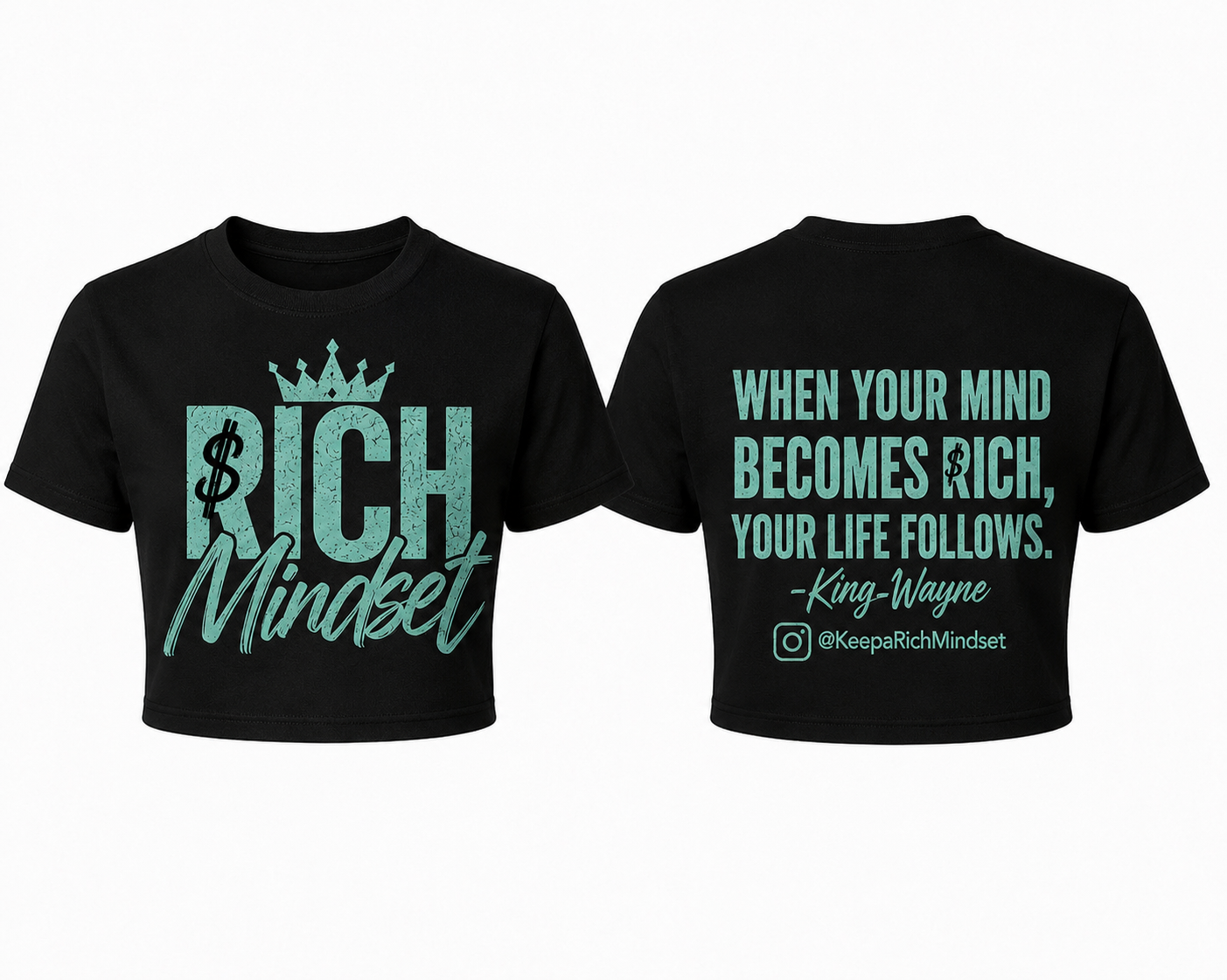 Women’s Crop Top Turquoise Rich Mind$et Signature Motivation Tee