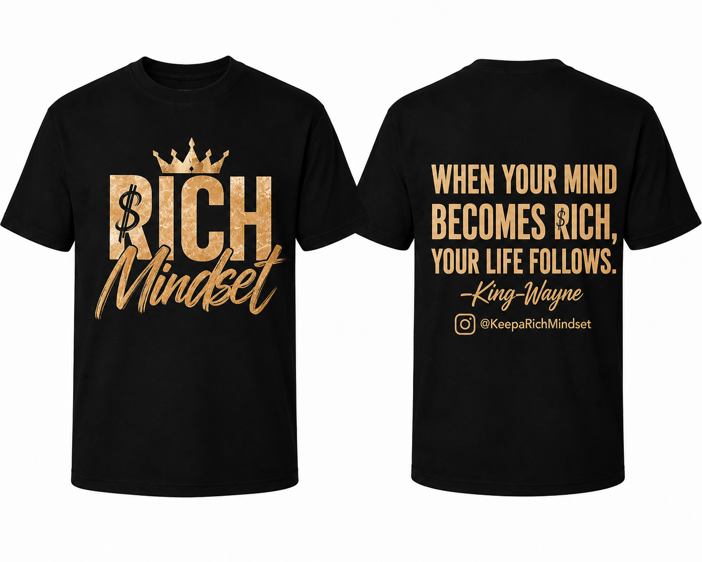 Gold Rich Mind$et Signature Motivation Tee