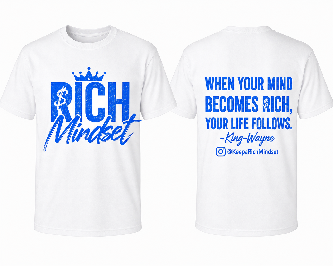 Blue Rich Mind$et Signature Motivation Tee