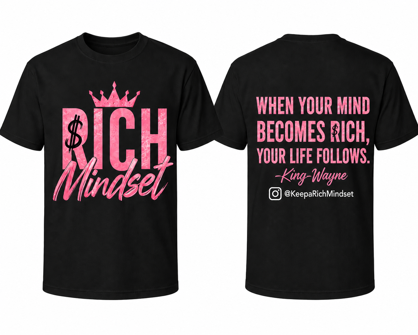 Pink Rich Mind$et Signature Motivation Tee
